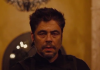 Our fave Benecio del Toro films