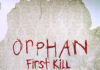 Orphan First Kill – TRAILER