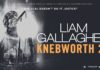 Liam Gallagher Knebworth 22 – REVIEW