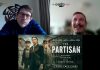 The Partisan director James Marquand & actor Frederick Schmidt take us behind the scenes… The Partisan director James Marquand & actor Frederick Schmidt take us behind the scenes...