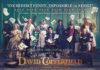 The Personal History of David Copperfield – REVIEW