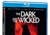 The Dark and the Wicked – BLU-RAY / DVD / DIGITAL DOWNLOAD