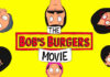 The Bob’s Burgers Movie – REVIEW
