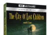 The City of Lost Children – 4K UHD, BLU-RAY & DVD