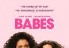 Babes – TRAILER Babes - female friendship is stretched to breaking point