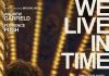 We Live in Time – TRAILER We Live in Time trailer - a weepie awards winner?