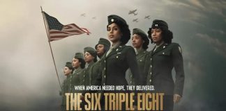 The Six Triple Eight – NETFLIX The Six Triple Eight - true story of a black WWII female battalion