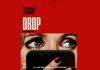Drop – REVIEW Drop - Drop everything for this delirious dilemma drama