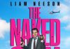 The Naked Gun – REVIEW The Naked Gun- Liam Neeson reboots Leslie Nielsen's role!