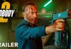 Nobody 2 – TRAILER Nobody 2 trailer - Bob Odenkirk goes on holiday and kicks ass!