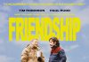 Friendship – TRAILER Friendship trailer - comedy or dark drama?