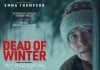 Dead of Winter- REVIEW Dead of Winter - Emma Thompson in a rare thriller for her!