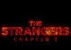 The Strangers Chapter 3 – TRAILER Strangers Chapter 3 trailer - the climatic end to the story!