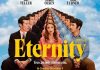 Eternity – REVIEW Eternity - Would a couple want to be together forever?