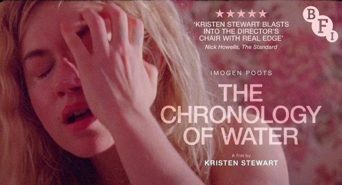 The Chronology of Water -Kristen Stewart's directorial feature debut