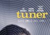 Tuner – TRAILER Tuner trailer - Tune in but don't drop out!