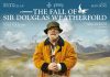 The Fall of Sir Douglas Weatherford – TRAILER Sir Douglas Weatherford - trailer recounts his fall!