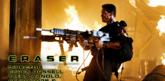 Eraser director Chuck Russell talks Arnie, alligators and action! Eraser director Chuck Russell talks Arnie, alligators and action!
